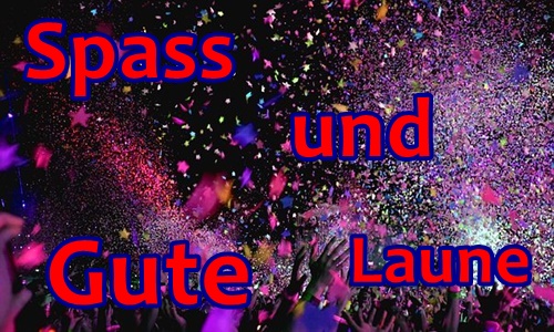 Spass und gute Laune